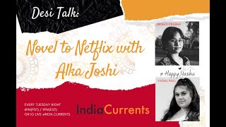 Novel to Netflix with Alka Joshi