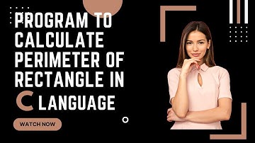 Program to calculate perimeter of rectangle in C language.
