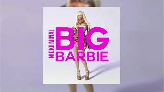 Nicki Minaj - Big Barbie (audio)