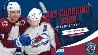 Avs go to Game 6 | The Cluster Puck Podcast