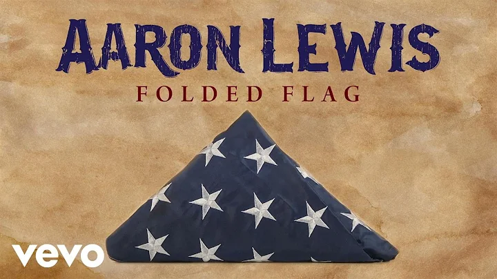 Aaron Lewis - Folded Flag (Static Version)