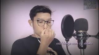 Exist Bunga Cover By Dekmie