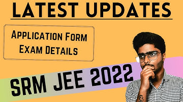 SRM JEE 2022 || Latest updates ||
