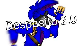 (DC2/Fnaf/OCs)Despacito 2.0