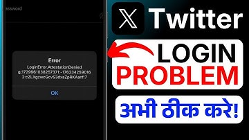 Twitter Login Error Fix | X Login Problem Solution | Account Login Failed Recovery