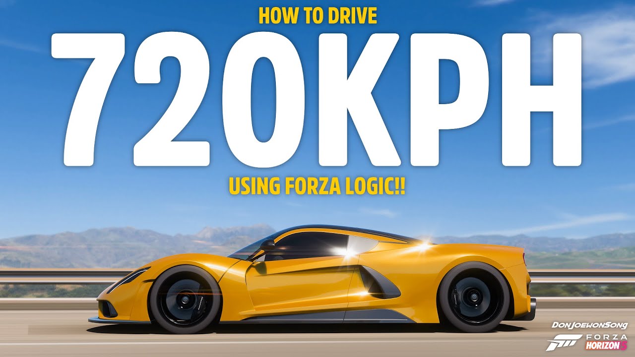 Forza Horizon 5   How To Drive 720KPH Using Forza Logic