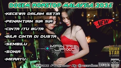 DJ KECEWA DALAM SETIA X SEMBILU !! FUNKOT DUGEM MALAYSIA HARDMIX 2025