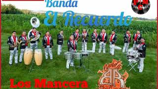 Banda El Recuerdo | Los Mancera