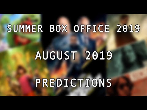 summer-box-office-2019-august-predictions