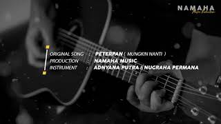 Karaoke dan teks versi akustik mungkin nanti | by. Peterpan