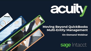 Moving Beyond QuickBooks - Multi Entity Management Webinar