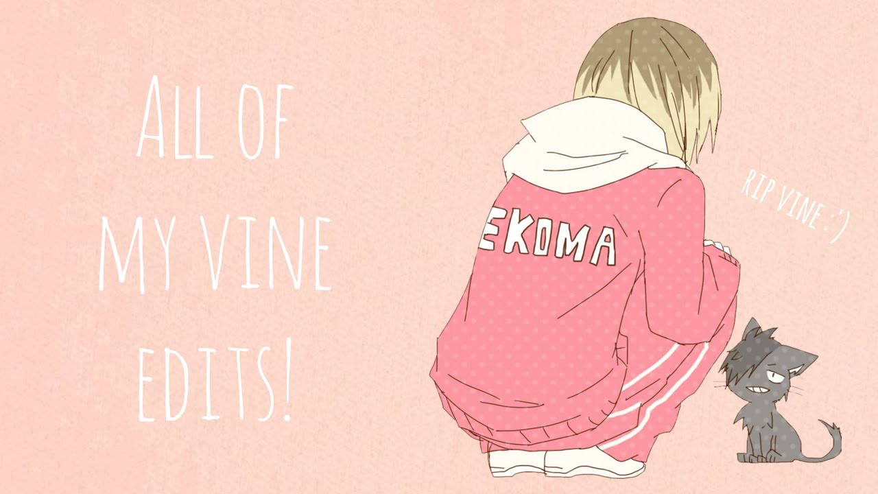 All of my vines! | hoshi edits