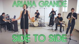 Side To Side - Ariana Grande - Cover