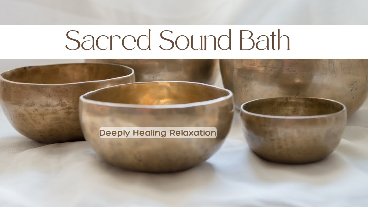 Sacred Sound Bath Experience with Crystal & Himalayan Bowls - YouTube