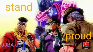 jojo op stand proud/опенинг аниме невероятные приключения джоджо