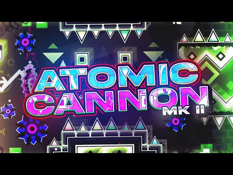 FIRST IN GERMANY - ATOMIC CANNON MkII 100% [Extreme Demon] by Lieb | Geometry Dash
