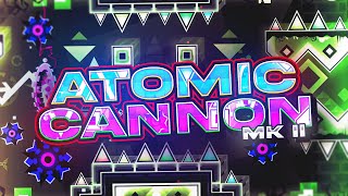 FIRST IN GERMANY - ATOMIC CANNON MkII 100% [Extreme Demon] by Lieb | Geometry Dash