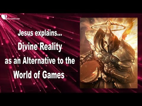 living-in-the-divine-reality-...-video-games-are-satan's-alternative-❤️-love-letter-from-jesus