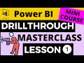 Power BI Drillthrough Masterclass Lesson 1 - How to Configuring a Drillthrough in a Power BI Report