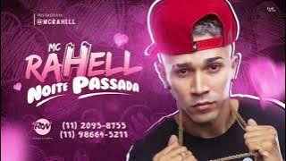 MC Rahell - Noite Passada (Áudio Oficial)