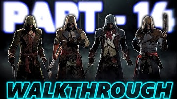 Assassins Creed Unity Full PC Gameplay/Walkthrough - No Commentary - Part 14  (1080p 60fps on Ultra)