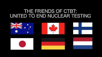 The CTBT Friends Issue Global Call to End Nuclear Testing