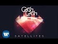 Cash Cash - Satellites [Official Audio]