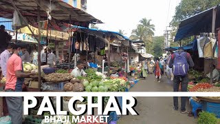 Palghar Bhaji Market इससे सस्ता कहीं नही है पालघर में  | Palghar Market | Palghar : On The Way