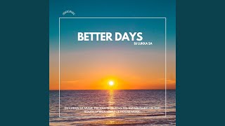 Download lagu Better Days
