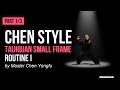 Chen Style Taijiquan Small Frame Routine I by Master Chen Yongfu Tai Chi | Part 1/3 [DW074-01]