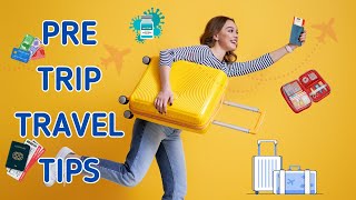 Top 10 Travel Tips - Need to know