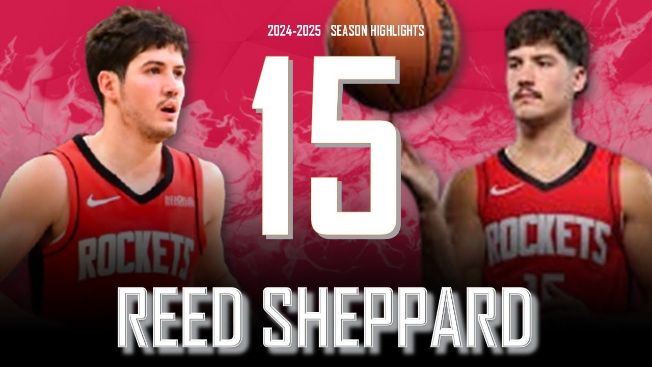 Reed Sheppard || 2024-2025 Houston Rockets Highlights
