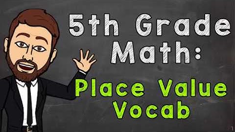 Place Value Vocab | 5th Grade Math