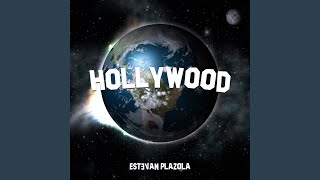 Video thumbnail of "Estevan Plazola - HOLLYWOOD"