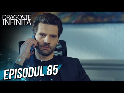 Dragoste Infinita - Episodul 85 (Cu Subtitrare in Română) | Kara Sevda