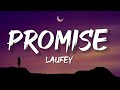 Laufey - Promise (Lyrics)