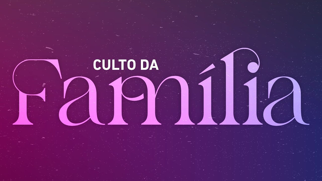 Culto da Família | 20.09.2026