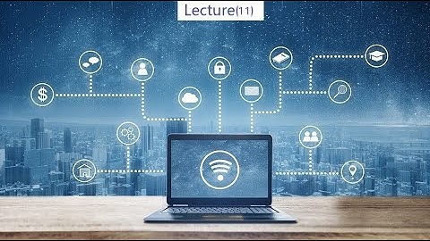 [ECE353s] Wireless Communication Networks - Lecture (11) - Dr. Michael Ibrahim - Spring 24