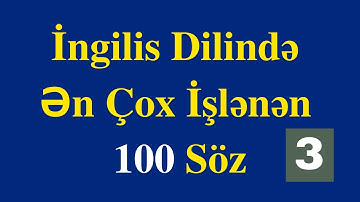 İngilis Dilində Ən Çox İşlənən 100 SÖZ (21-30)  Most Common English Words