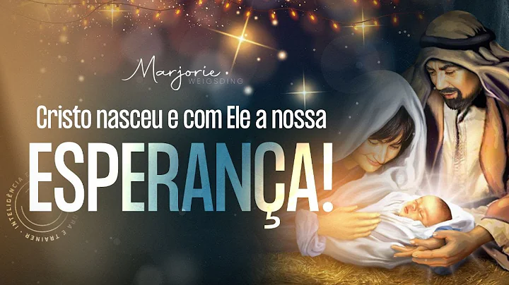 Cristo nasceu e com Ele a nossa ESPERANA!