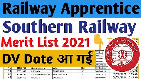 Railway Apprentice merit list 2021, Southern Railway Apprentice merit list 2021, SR DV Date 2021