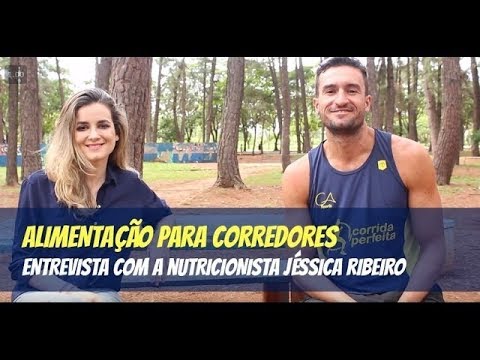 Alimentação Para Corredores - A Importância da Consciência (Entrevista com Jéssica Ribeiro)