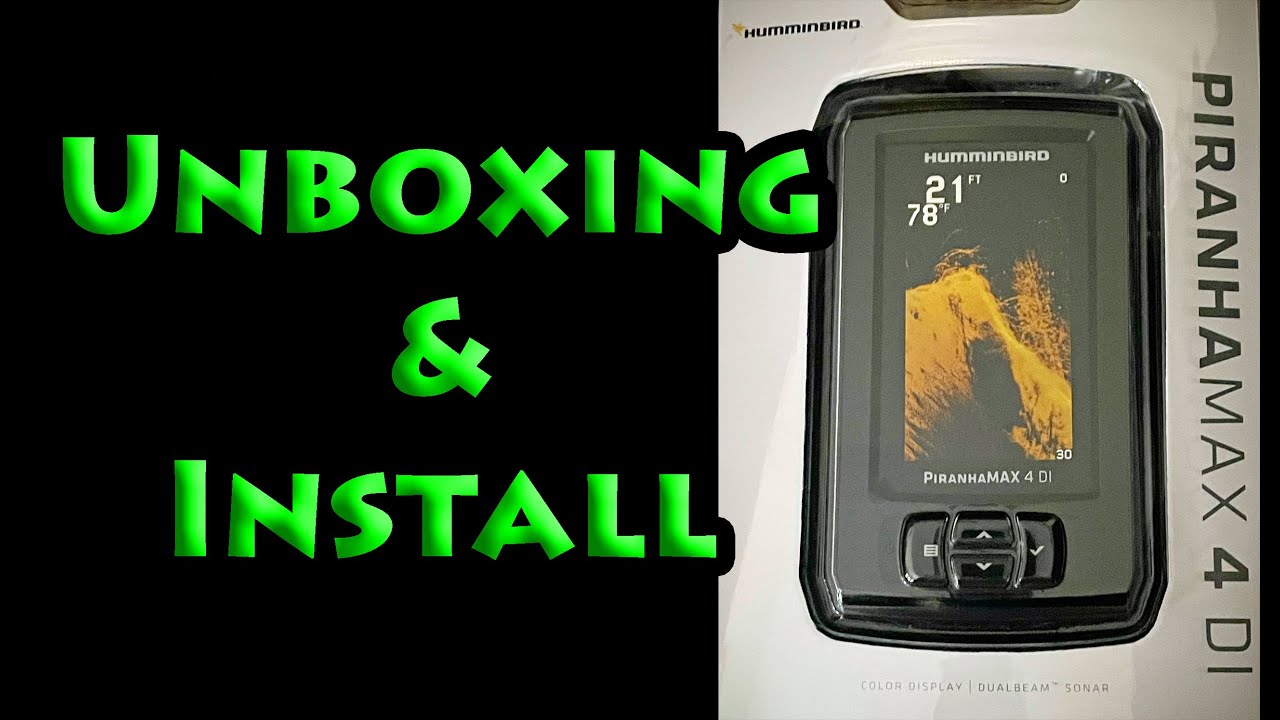 Ep 118: Unboxing and install of our new Humminbird Piranha Max 4DI 