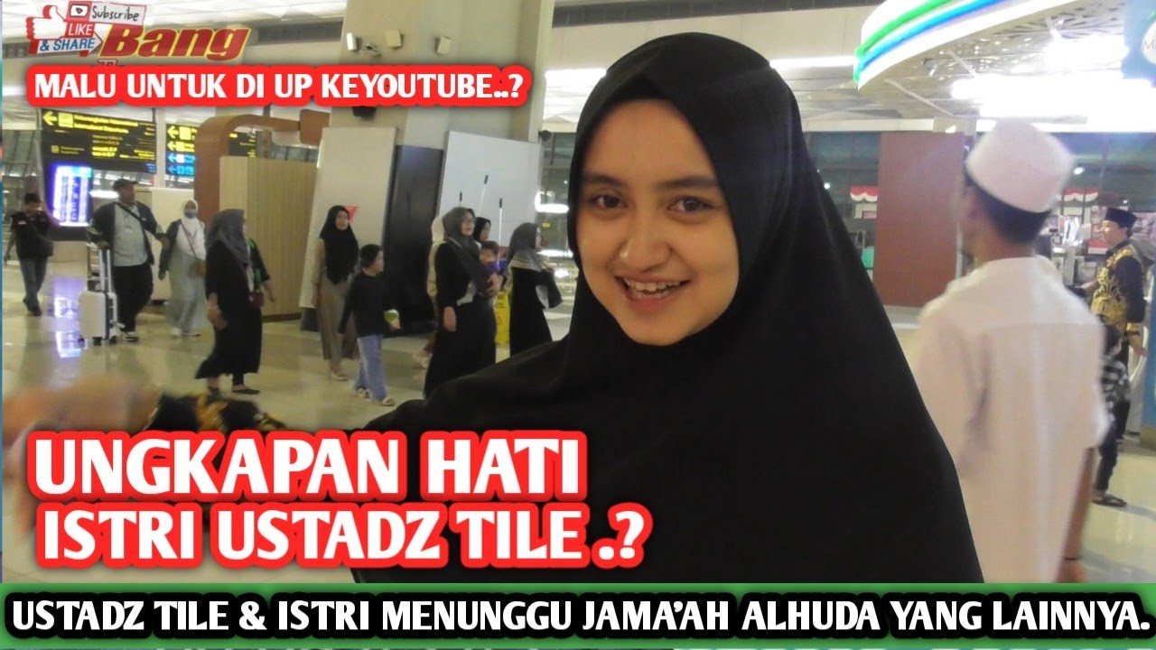 SUARA HATI ISTRI USTADZ TILE | MALU UNTUK DI UCAPKAN 🤭