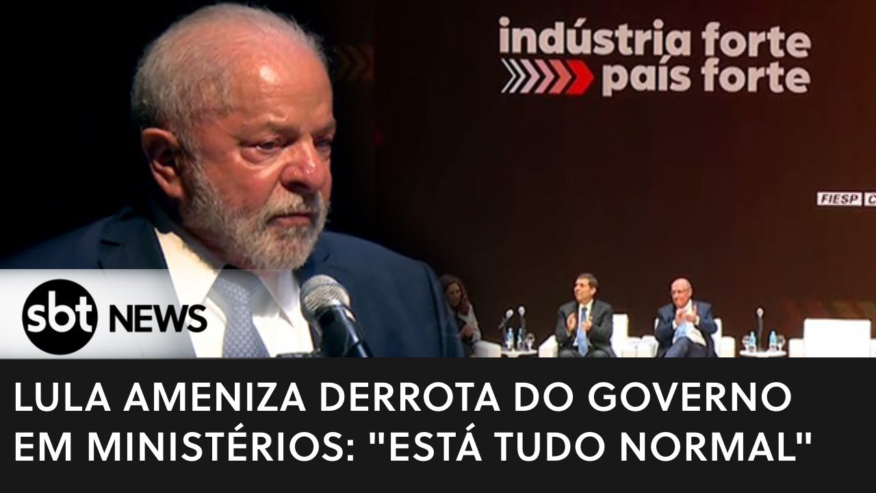 Lula ameniza derrota do governo em ministérios: “Está tudo normal”