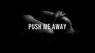 Inward Universe - Push Me Away