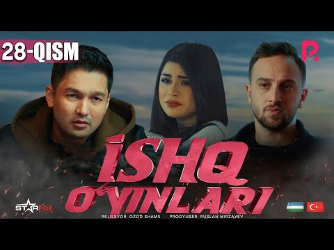 Ishq o'yinlari (o'zbek serial) | Ишк уйинлари (узбек сериал) 28-qism