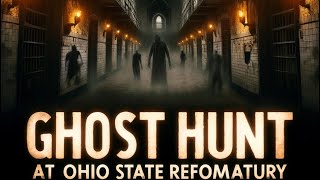 Spooky and haunted: Ohio State Reformatory