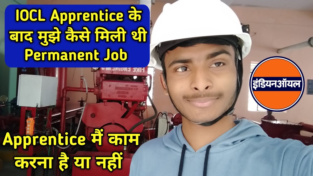 IOCL PERMANENT JOB AFTER APPRENTICESHIP || IOCL PERMANENT JOB VACANCY || IOCL APPRENTICE JOB 2025