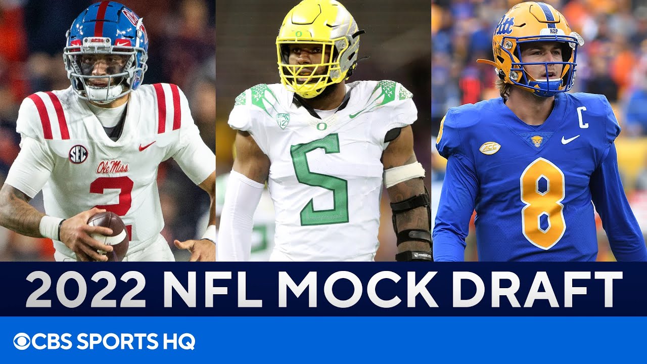 Latest 2022 NFL Mock Draft: Top QBs, WR Weapons, & MORE